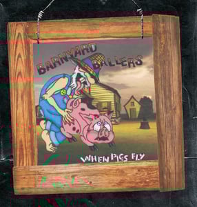 Image of Barnyard Ballers "When pigs fly"
