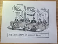 Image 1 of Original New Yorker cartoon “The House Apropos Of Nothing Committee”