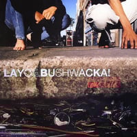 Layo & Bushwacka! – Low Life (Breaks / Downtempo - Used)