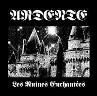 ARDENTE "Les Ruines Enchantées" CD