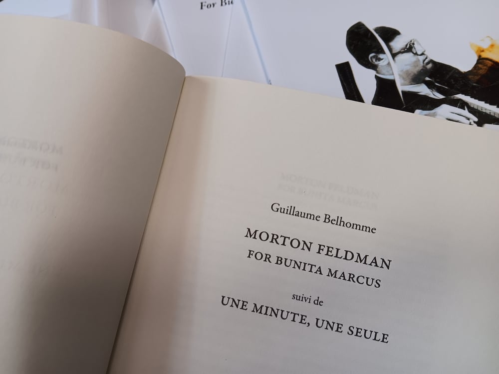 Image of Chez d'autres éditeurs ! Morton Feldman : For Bunita Marcus de Guillaume Belhomme