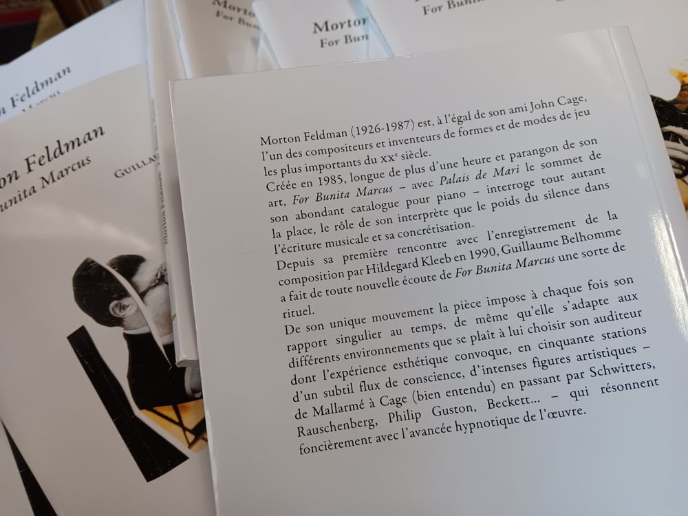 Image of Chez d'autres éditeurs ! Morton Feldman : For Bunita Marcus de Guillaume Belhomme