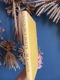 Image 1 of A Golden Dolly, The Art, Mystery and History of Corn Dollies by Minnie Lambeth (No Cover)
