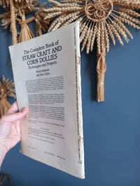 Image 2 of The Complete Book of Straw Craft and Corn Dollies by Doris Johnson and Alec Coker