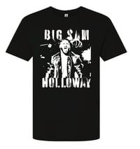 Big Sam Holloway - FREE SHIPPING