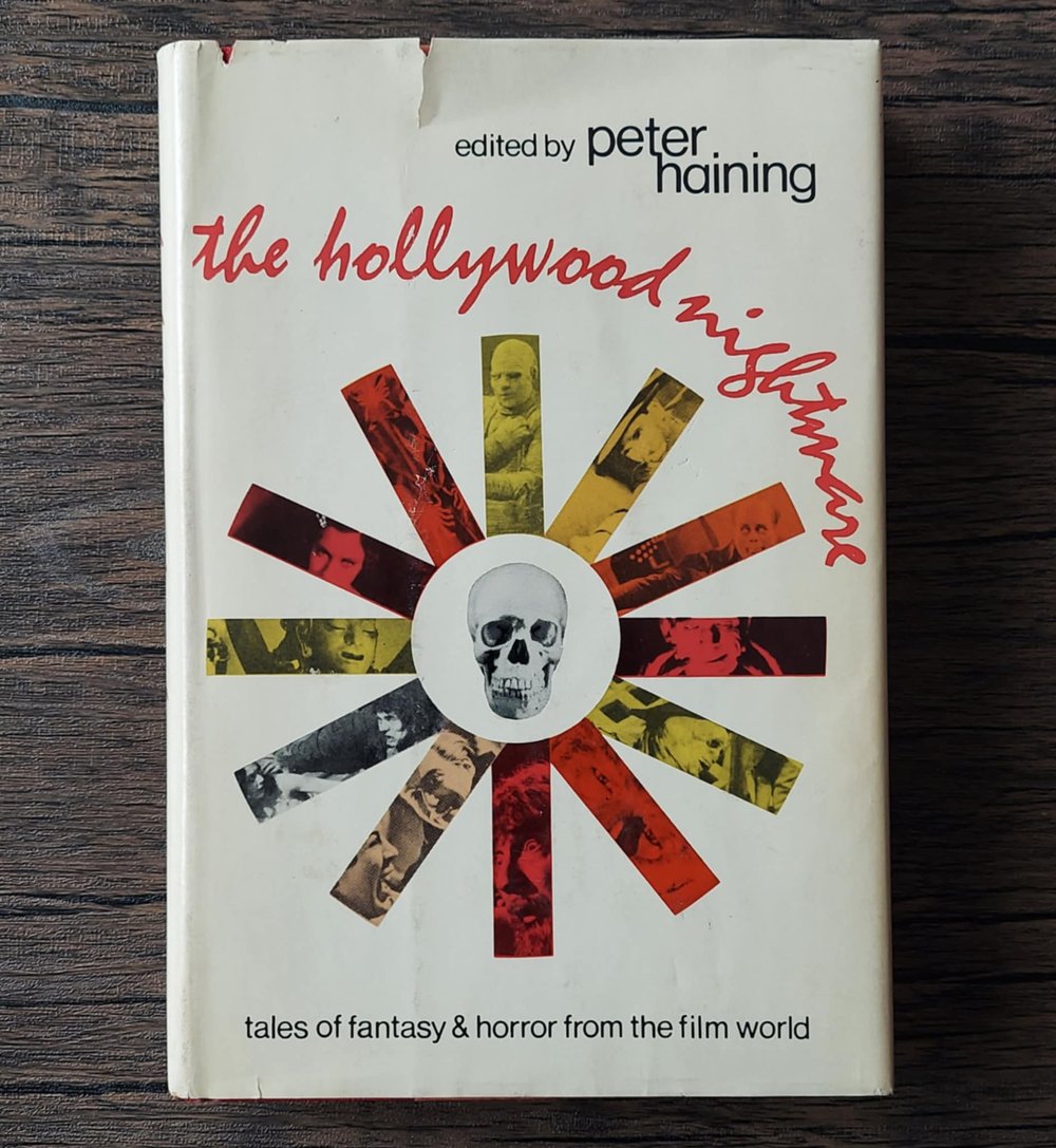 The Hollywood Nightmare, edited by Peter Haining
