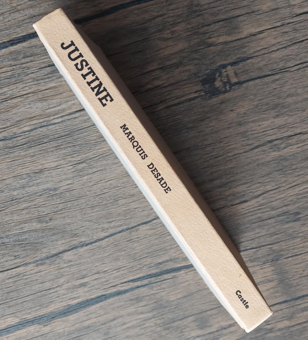 Justine (or the Misfortunes of Virtue), by Marquis De Sade