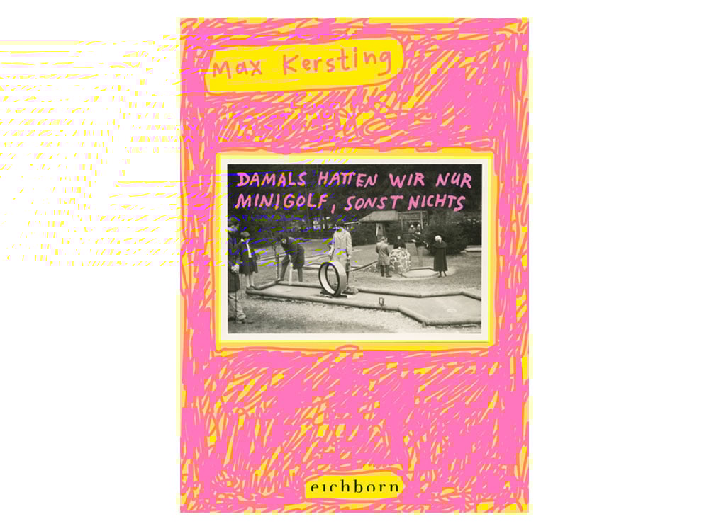 Image of BUCH Damals hatten wir nur Minigolf, sonst nichts