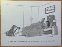 Image 1 of Original New Yorker cartoon “I don’t think I’m comfortable with the dog watching us.”