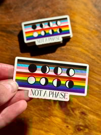 Image 1 of Not A Phase LGBTQA+ Pride Flag, Moon Phase Sticker