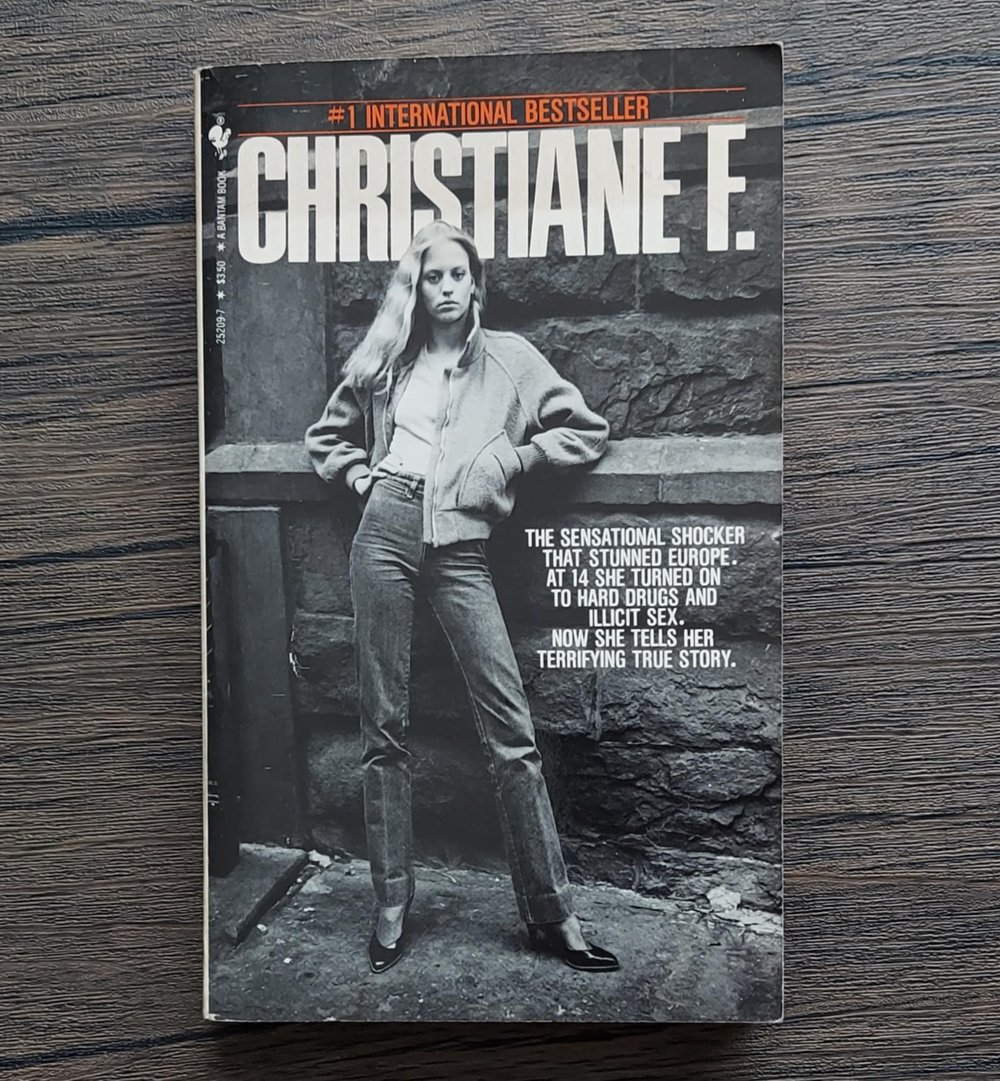 Christiane F. - Autobiography of a Girl of the Streets and Heroin Addict