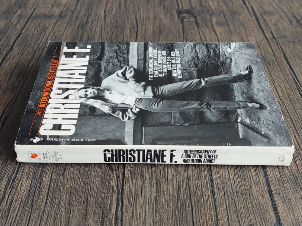 Christiane F. - Autobiography of a Girl of the Streets and Heroin Addict
