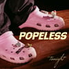 POPELESS - TONIGHT - LIMITED EDITION 7-INCH