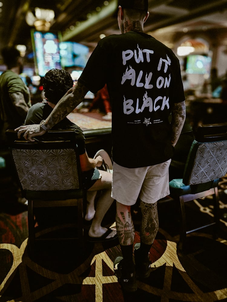 Image of Put It All On Black Tee