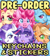 PRE-ORDER - Pony Keychains and Stickers