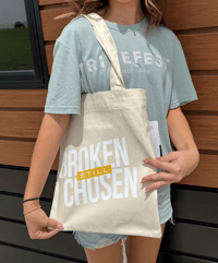 Image 1 of Broken Still Chosen Tote