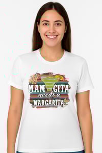 Image 1 of MAMACITA NEEDS A MARGARITA