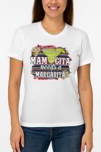 Image 2 of MAMACITA NEEDS A MARGARITA
