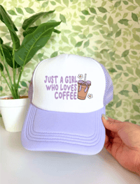 Just a Girl Who Loves Coffee