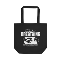 Barely Breathing Organic Tote