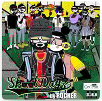 Rocker - expression 06 evolution Skool Dayz [Song]