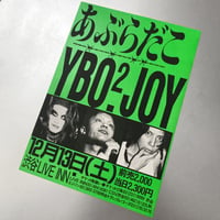 Image 8 of Aburadako, YBO², JOY Gig Flyer