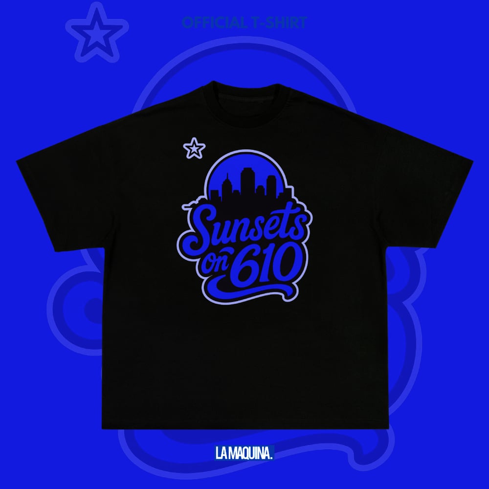 Image of LaMaquina - Sunsets On 610 (Official T Shirt) Royal Blue