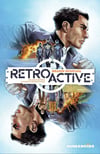RETROACTIVE Graphic Novel