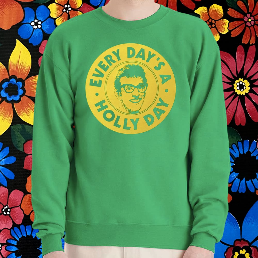 Image of Every Day's a Holly Day sweatshirts & t-shirts