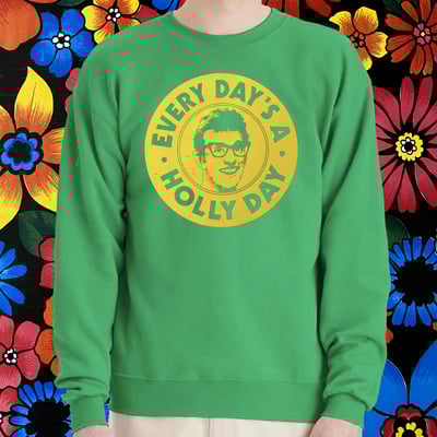 Image of Every Day's a Holly Day sweatshirts & t-shirts