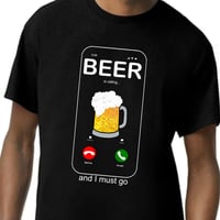 Image 1 of Beer is calling and I must go funny drinking shirt