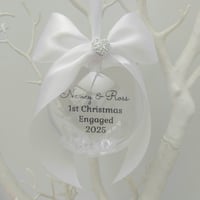 Image 1 of Beautiful First Christmas Engaged,1st Christmas Engaged Ornament, Personalised First Christmas Baub