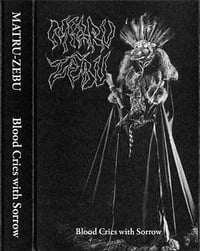 Image 1 of Matru-Zebu - Blood Cries With Sorrow MC