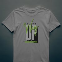 Image 1 of All The Way Up 