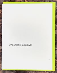 Live, Laugh, Lubricate