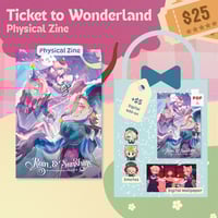 Ticket to Wonderland | Physical Zine