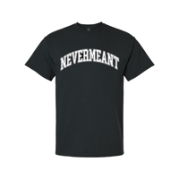 Nevermeant T-Shirt (Black)