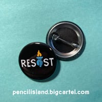 Image 4 of RESIST with Liberty Torch 1.25" Pin Back Button