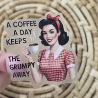 Image 1 of A coffee a day kepps the grumpy away retro sticker, adult humor sticker, laptop decal
