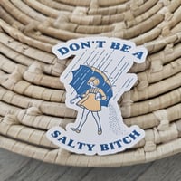 Image 3 of Dont be a salty bitch clear sticker, funny quote sticker, laptop decal, clear decal