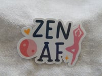 Image 2 of Zen AF sticker, yoga sticker, funny quote sticker