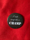 I ride strap like a champ badge 