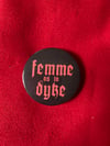 Femme dyke badge 