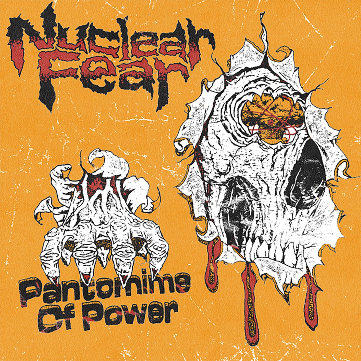Image of NUCLEAR FEAR "Pantomime of Power" 7″