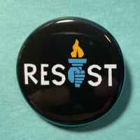Image 1 of RESIST with Liberty Torch 1.25" Pin Back Button