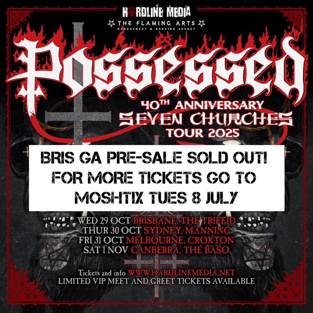 Image of POSSESSED - SEVEN CHURCHES - BRISBANE - THE TRIFFID - WED 29TH OCT - GA PRESALE