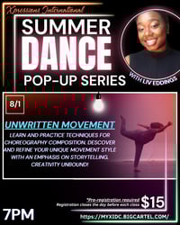 SUMMER DANCE  POP UP SERIES August 1,2025 UNWRITTEN MOVEMENT 