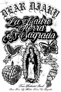 Image 1 of Dear Diary #4 - La Madre Tierra Es Sagrada 