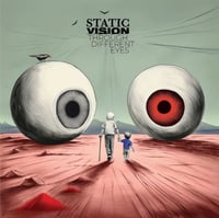 Static Vision - Through Different Eyes
