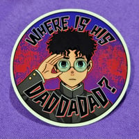 Where is his Dad Da Dad? Sticker
